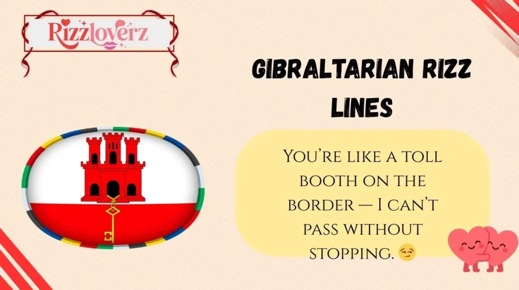 Gibraltarian Rizz Lines