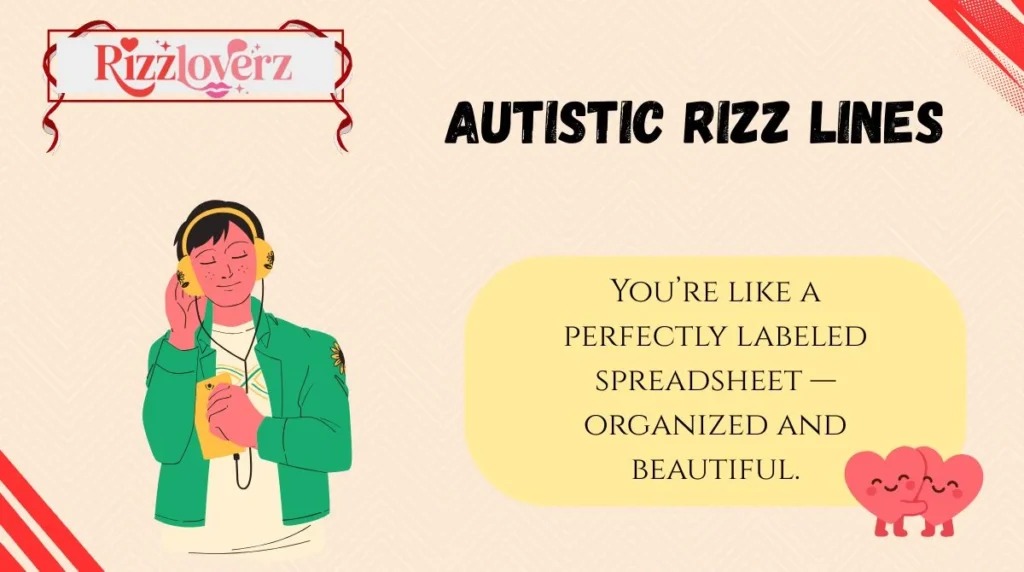 Autistic Rizz Lines