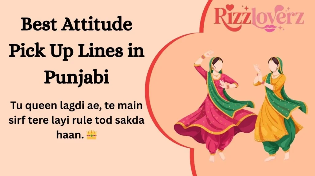 Best Attitude Pick Up Lines in Punjabi