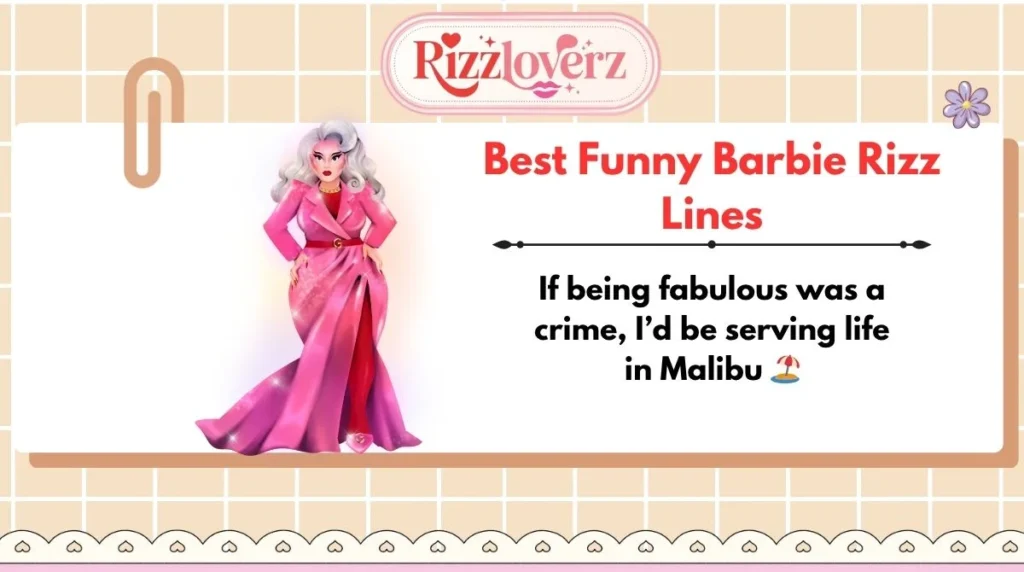 Best Funny Barbie Rizz Lines