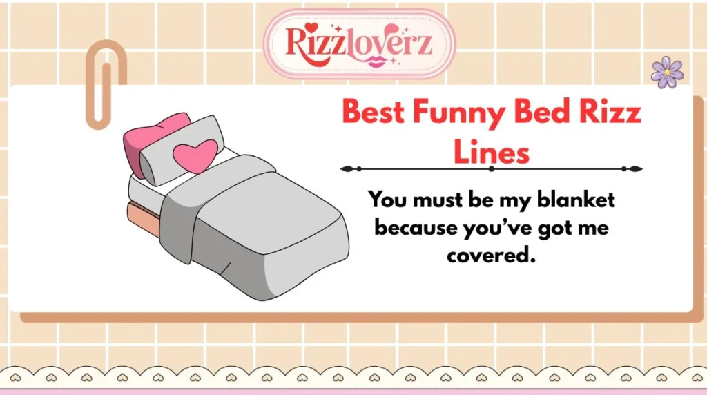 Best Funny Bed Rizz Lines
