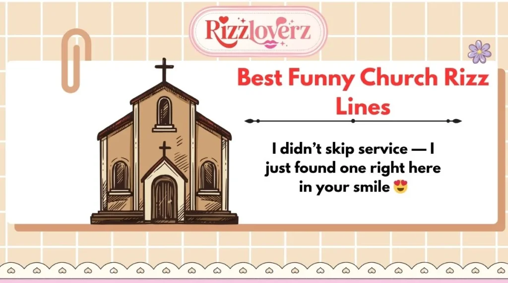 Best Funny Church Rizz Lines