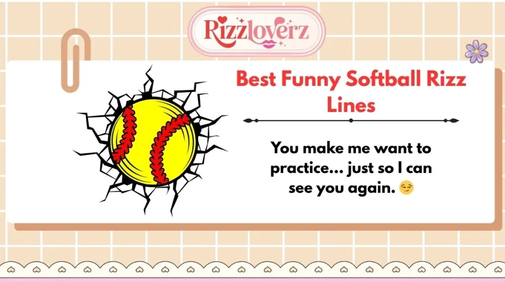 Best Funny Softball Rizz Lines