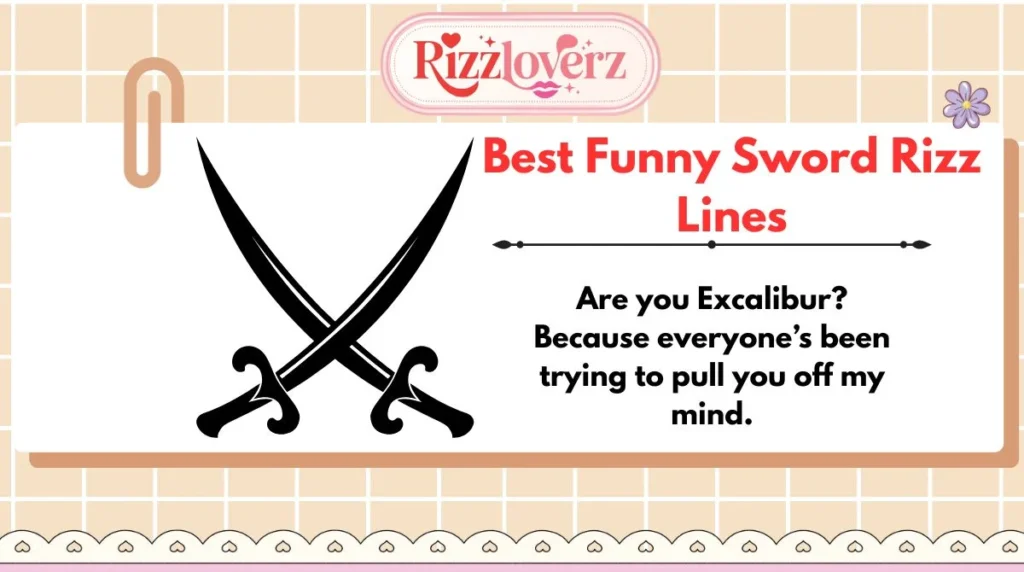 Best Funny Sword Rizz Lines