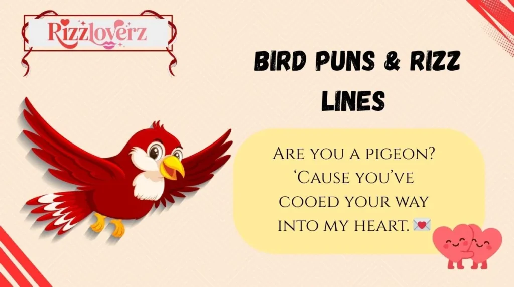 Bird Puns & Rizz Lines