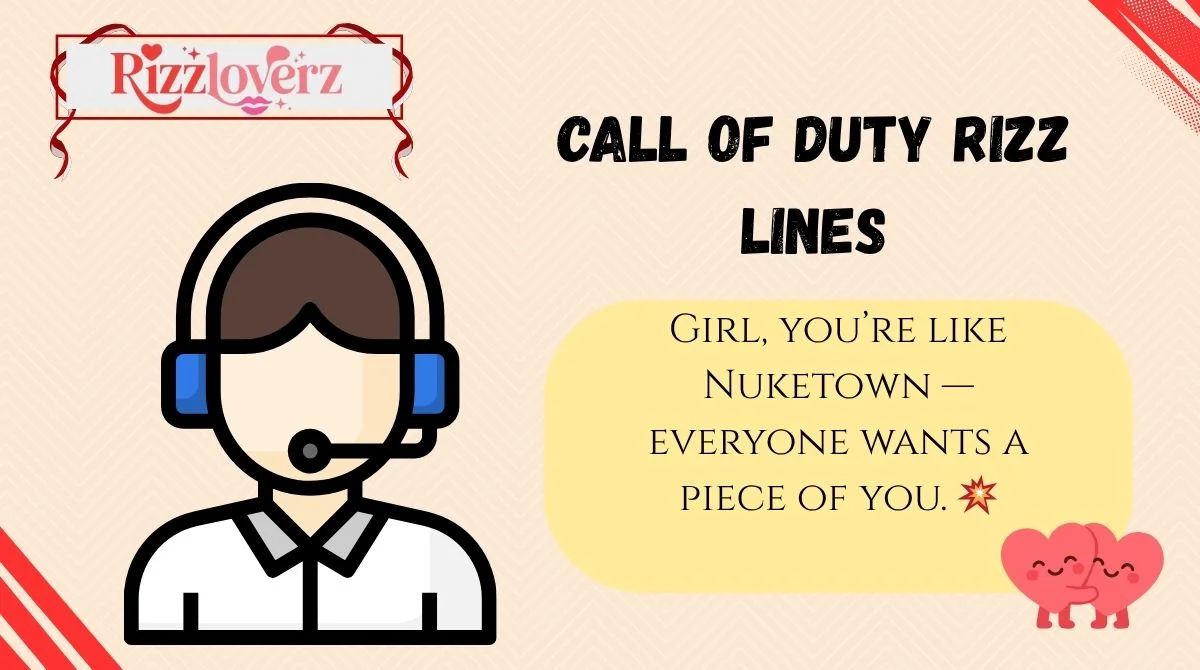 Cod Rizz Lines ๐ฅ133+ Call of Duty Rizz Lines Thatโll Make You the MVP of Flirting ...