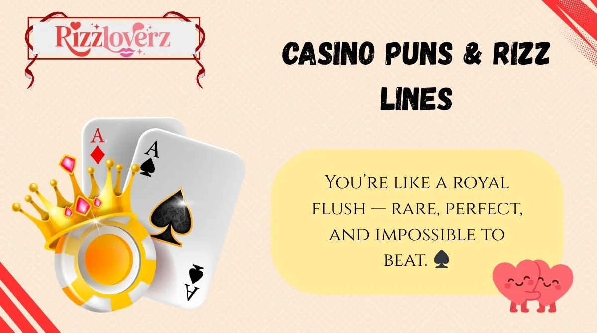 Casino Puns & Rizz Lines