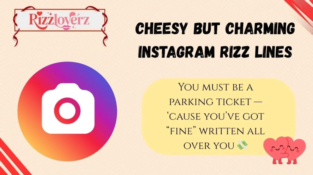 Cheesy but Charming Instagram Rizz Lines