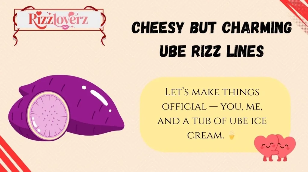 Cheesy but Charming Ube Rizz Lines