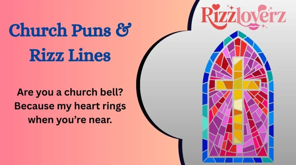 Church Puns & Rizz Lines