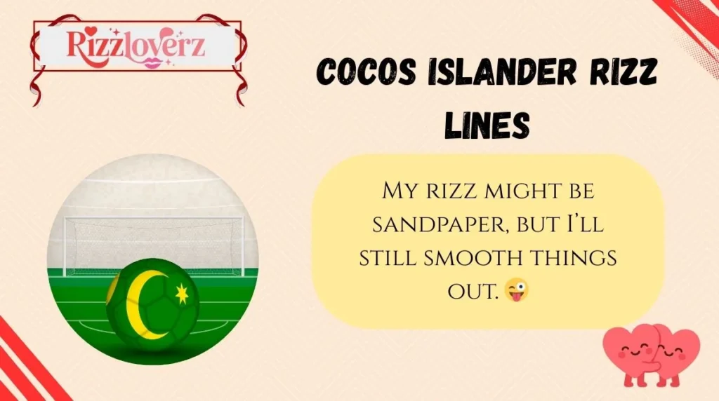 Cocos Islander Rizz Lines