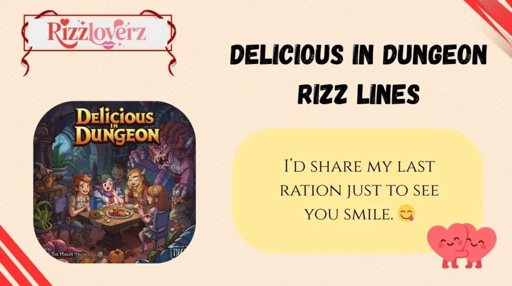 Delicious in Dungeon Rizz Lines