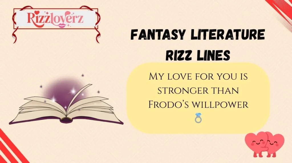 Fantasy Literature Rizz Lines