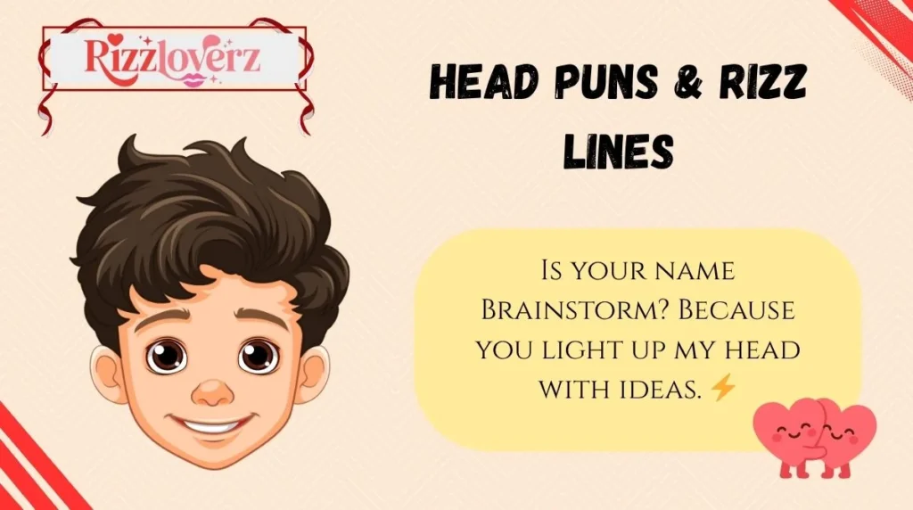 Head Puns & Rizz Lines