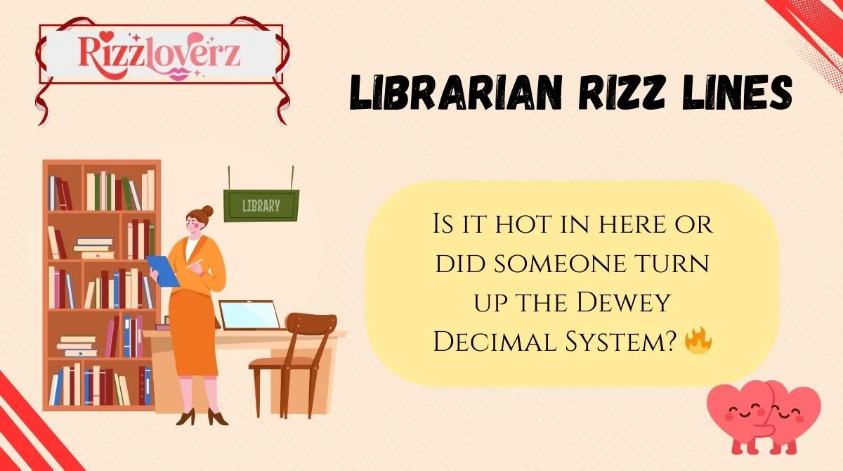Librarian Rizz Lines