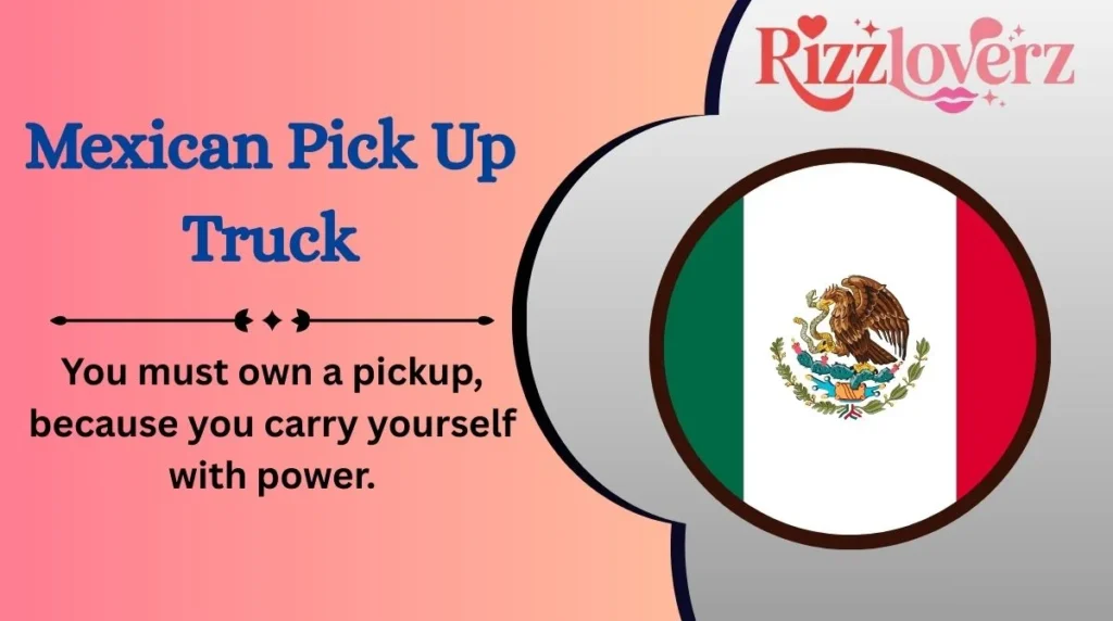 Mexican Pick Up Truck