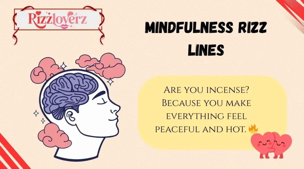 Mindfulness Rizz Lines