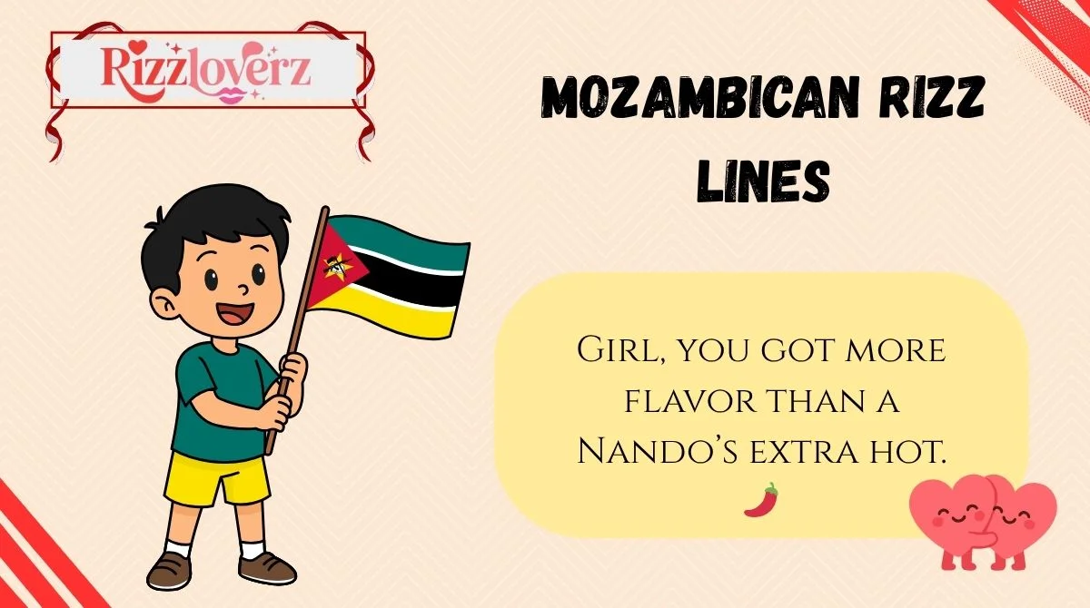 Mozambican Rizz Lines