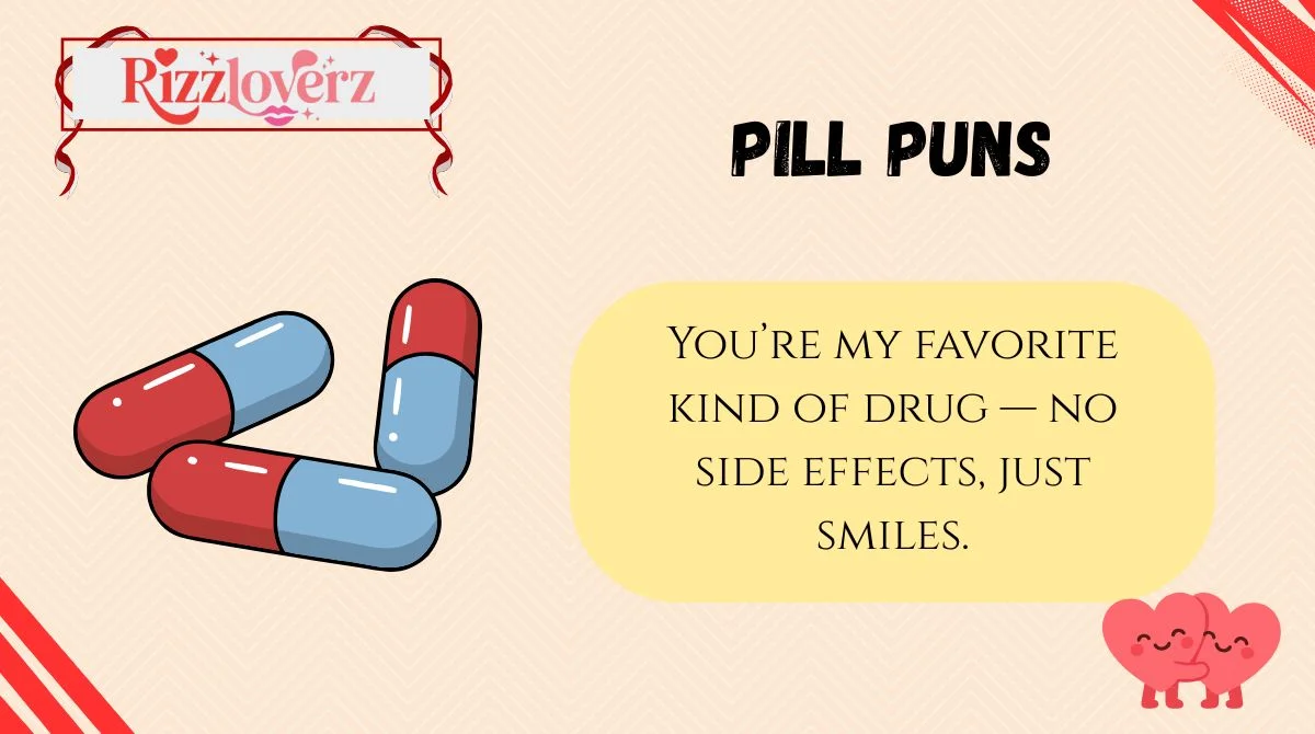 Pill Puns