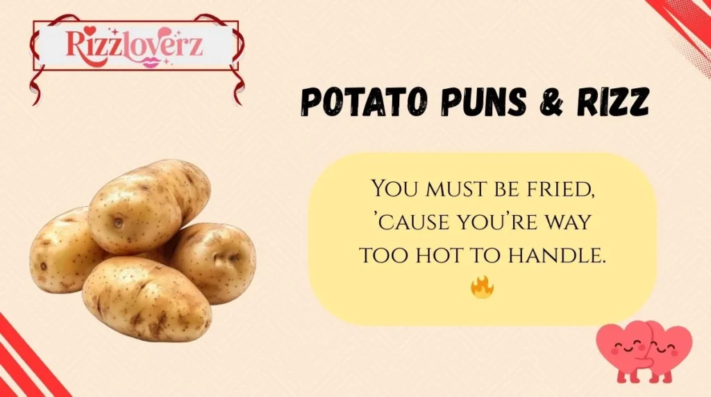 Potato Puns & Rizz Lines