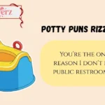 Potty Puns Rizz Lines