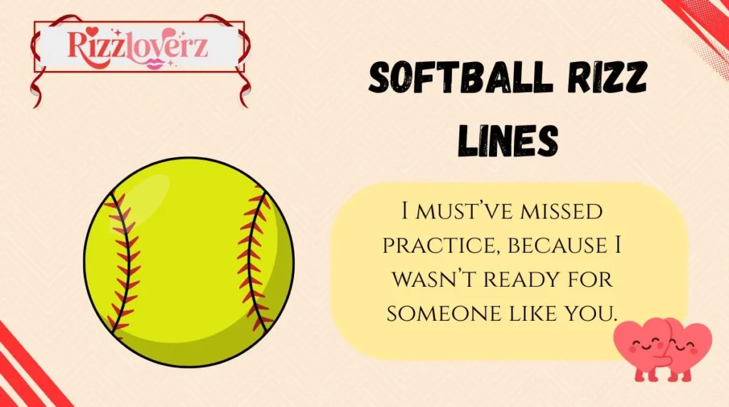 Softball Rizz Lines
