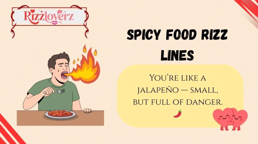 Spicy Food Rizz Lines