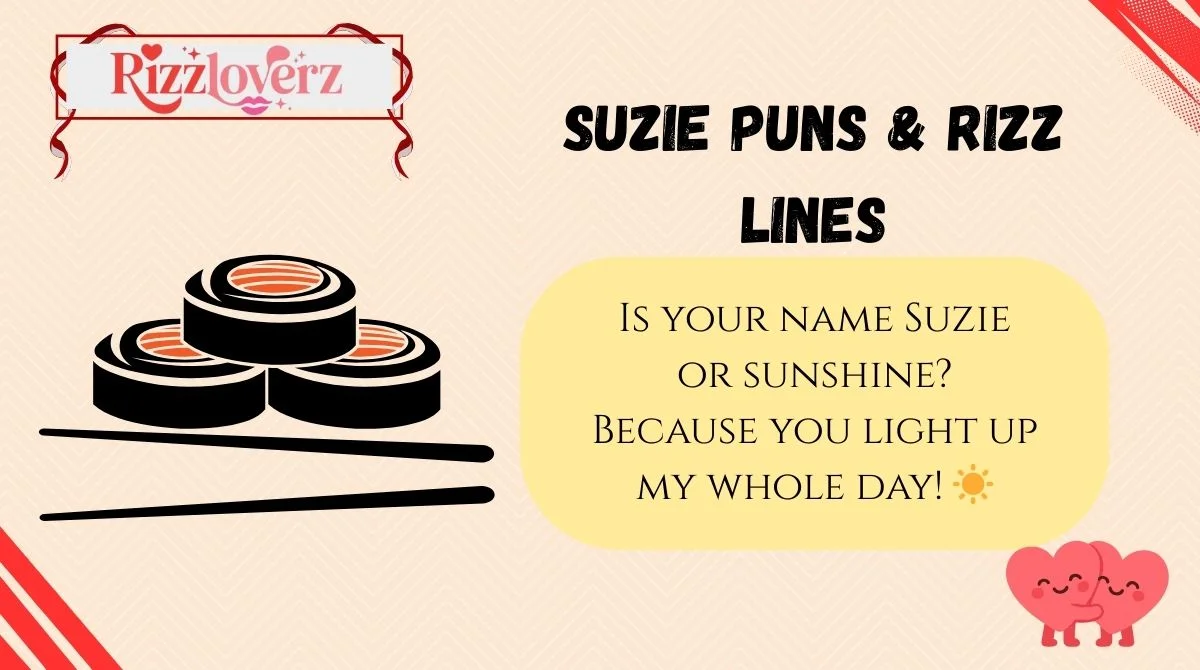Suzie Puns & Rizz Lines