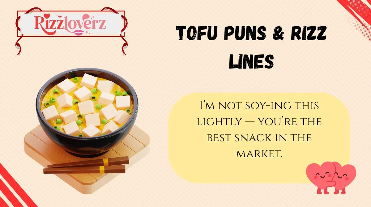 ๐ฅข 148+ Tofu Puns & Rizz Lines Thatโll Make You Soy Into Them (updated ...