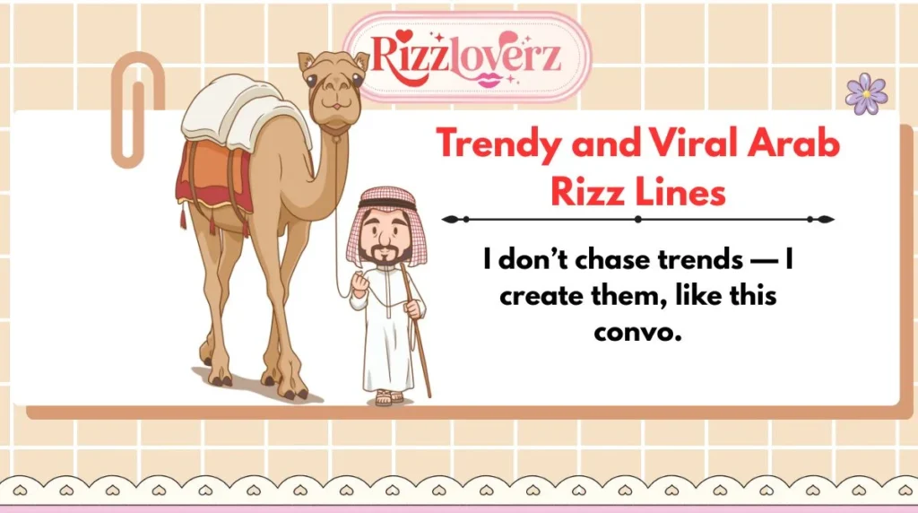 Trendy and Viral Arab Rizz Lines