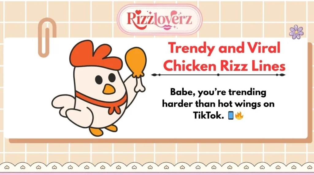 Trendy and Viral Chicken Rizz Lines