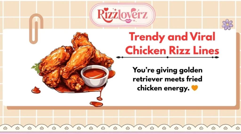Trendy and Viral Chicken Rizz Lines