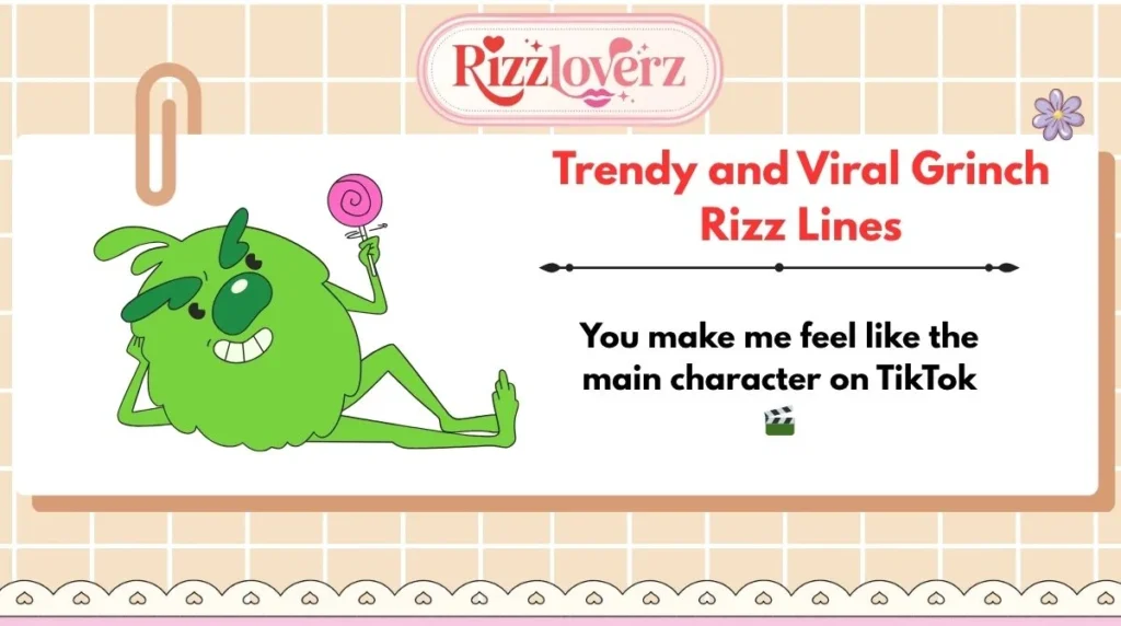 Trendy and Viral Grinch Rizz Lines