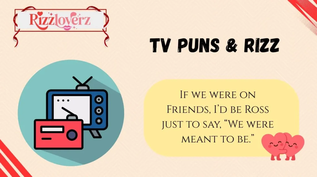 TV Puns & Rizz