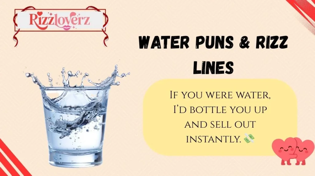 Water Puns & Rizz Lines