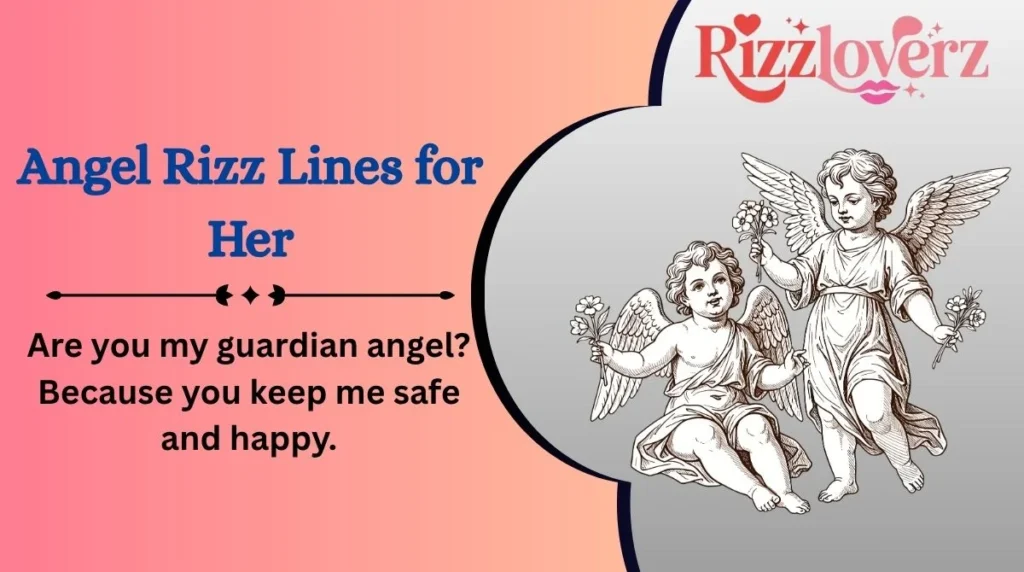 Angel Rizz Lines for Her