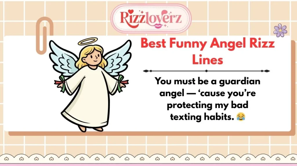 Best Funny Angel Rizz Lines