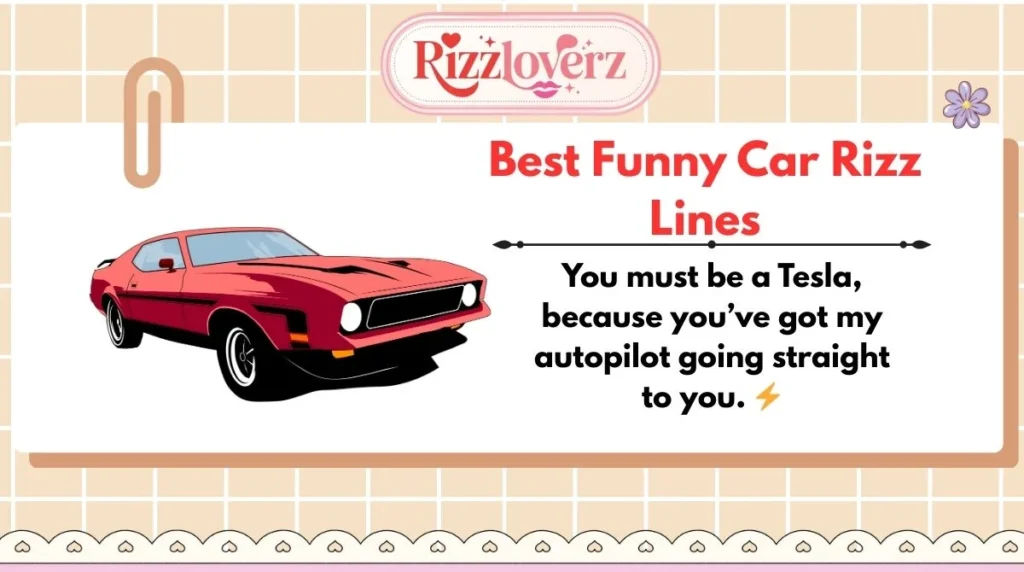 Best Funny Car Rizz Lines