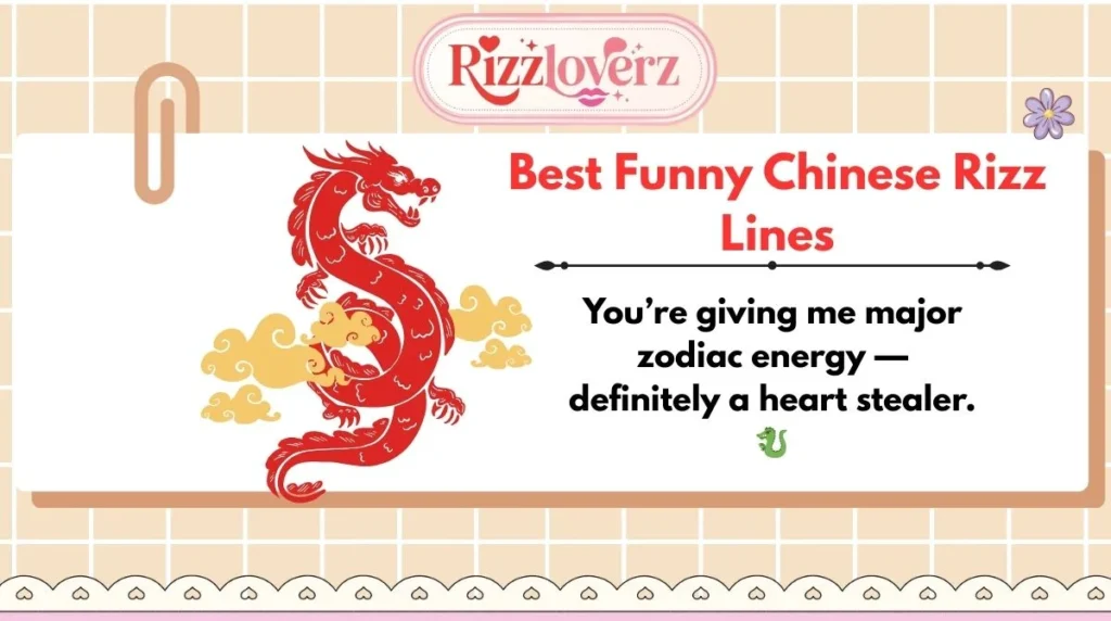 Best Funny Chinese Rizz Lines