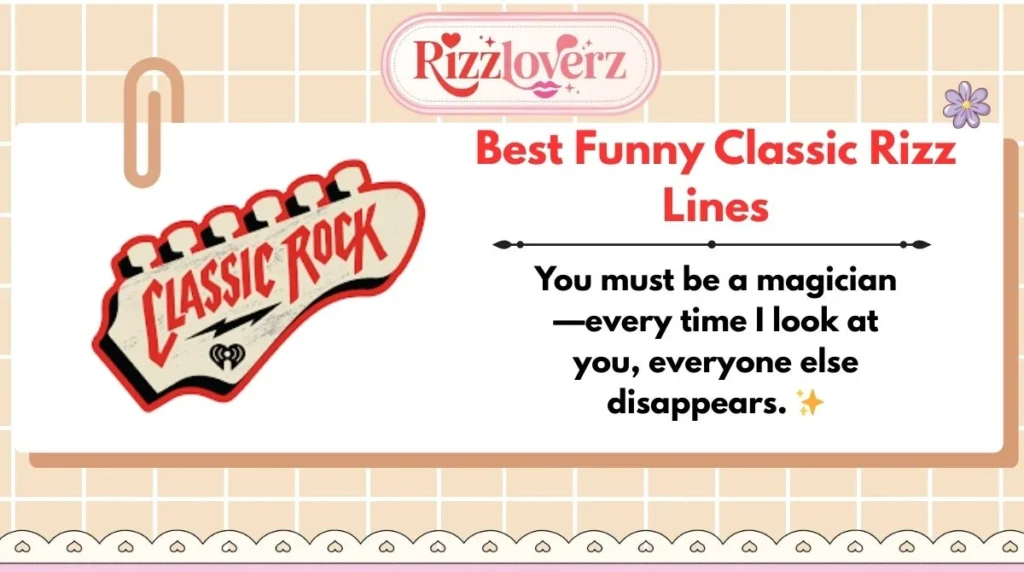 Best Funny Classic Rizz Lines