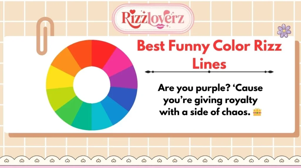 Best Funny Color Rizz Lines