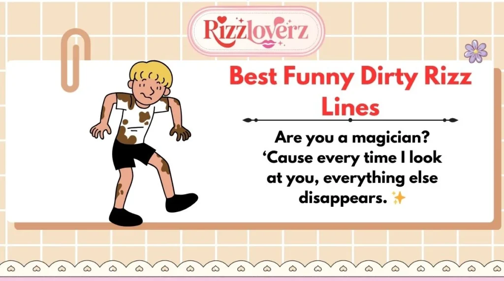 Best Funny Dirty Rizz Lines
