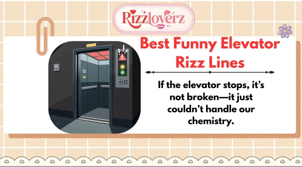 Best Funny Elevator Rizz Lines