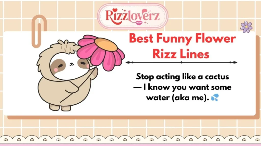 Best Funny Flower Rizz Lines