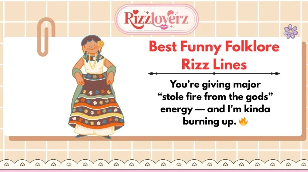 Best Funny Folklore Rizz Lines