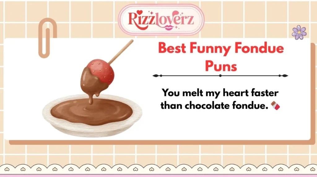 Best Funny Fondue Puns