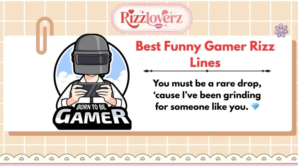 Best Funny Gamer Rizz Lines