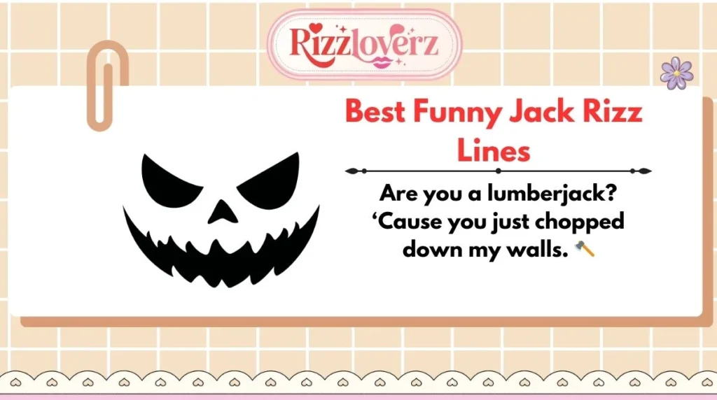 Best Funny Jack Rizz Lines