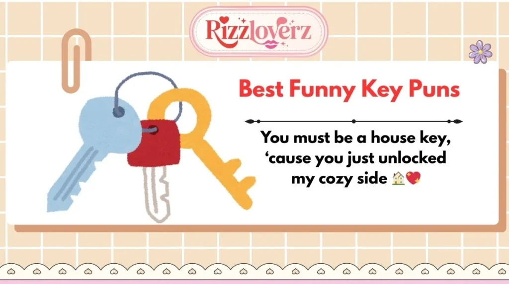 Best Funny Key Puns