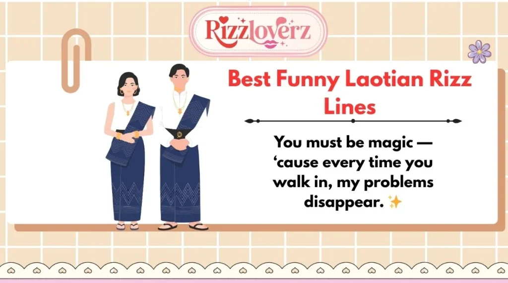 Best Funny Laotian Rizz Lines